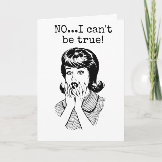 HET KAN NIET WAAR ZIJN ***50ste VERJAARDAG?" ZEGT  Kaart (Voorkant)