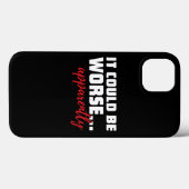 Het kan slechter ... Blijkbaar | Sarcastisch citaa Case-Mate iPhone Case (Achterkant (horizontaal))