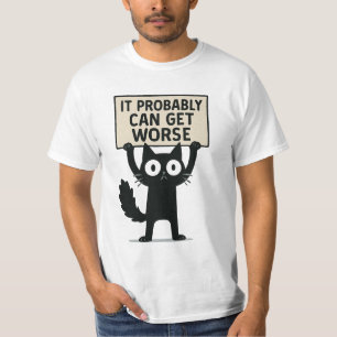 Het Kan Waarschijnlijk Slechter T-shirt