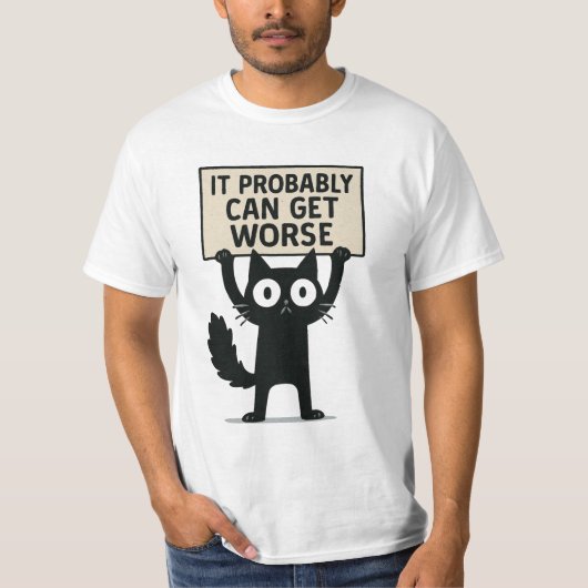 Het Kan Waarschijnlijk Slechter T-shirt (Voorkant)