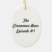 Het kaneel Beer - Episode 1 Ornament (Achterkant)