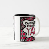 Het kapitalisme is Dying Yay - Mok voor Snarky Act (Voorkant rechts)