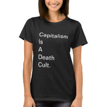 Het kapitalisme is een doodskult (zwart) T-shirt