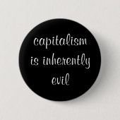 Het kapitalisme is een onherroepelijke Button (Voorkant)