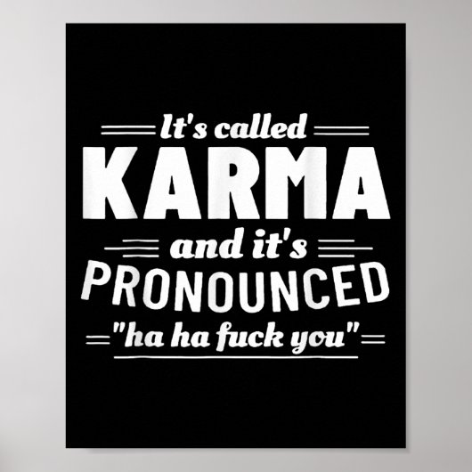 Het karma dat het uitspreekt heeft je geraakt poster (Voorkant)
