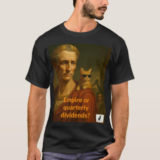 Het keizerrijk van Caesar of de kwartaaldividenden T-shirt