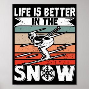 Het kiemen is beter in de winter van de sneeuwskie poster