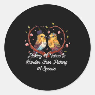 Het kiezen van een locatie is moeilijker huwelijk ronde sticker