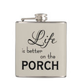 HET KIG LEVEN IS BETER OP DE PORCH | HEUPFLES (Voorkant)