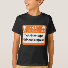 Het Kind dat een hekel heeft aan Halloween kostuum T-shirt