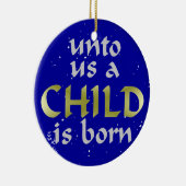 Het kind is het Born scriptornament Keramisch Ornament (Rechts)