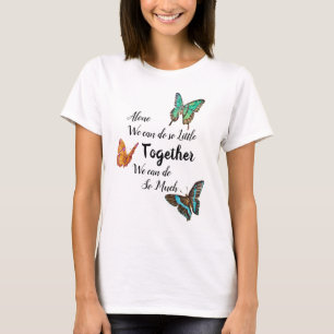 Het kleurrijke Inspirerend Citaat van Vlinders T-shirt