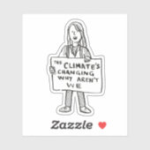 Het klimaat verandert waarom wij niet zijn sticker (Vel)