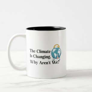 Het klimaat verandert, waarom zijn we niet? tweekleurige koffiemok
