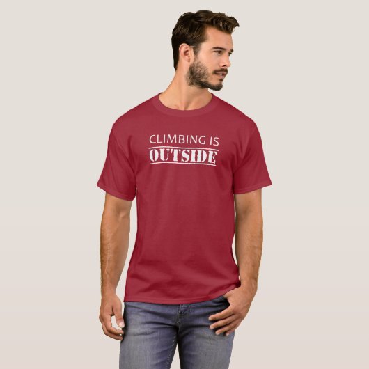 Het klimmen is buiten t-shirt (Voorkant volledig)