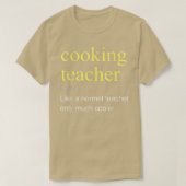 Het koken van leraar Definitie Cool Funny T-shirt (Design voorkant)