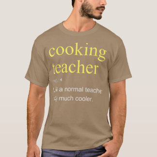 Het koken van leraar Definitie Cool Funny T-shirt