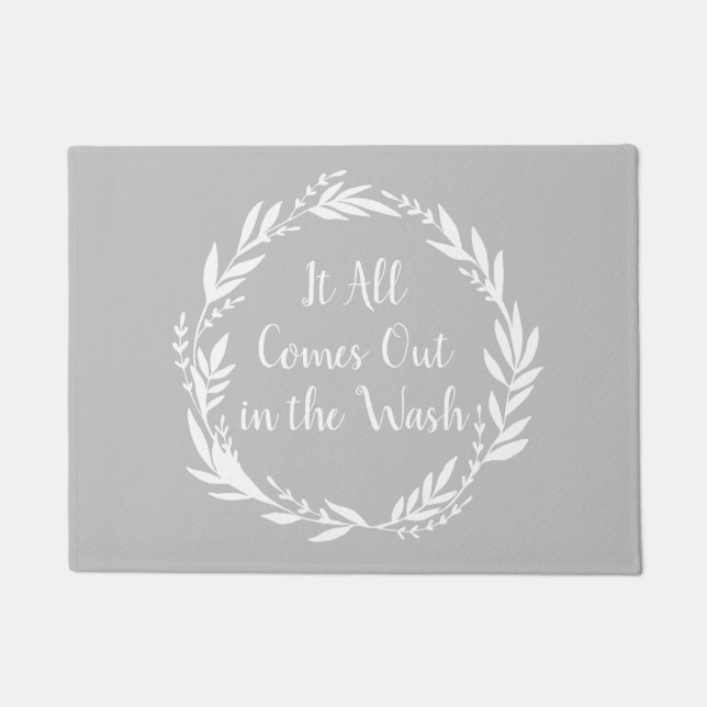 Het komt allemaal uit in de was Vloermat Deurmat (Voorkant)