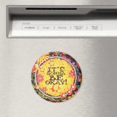 Het komt goed Inspirerend gele bloemen Magneet (Insitu (Vaatwasser))