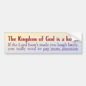 Het Koninkrijk God is een Hoot! Bumpersticker (Voorkant)