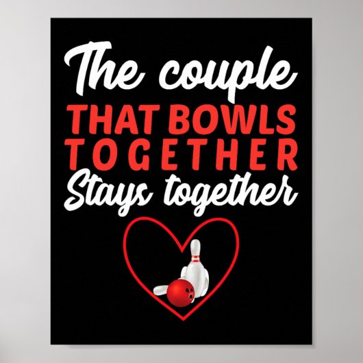 Het koppel dat samen bowlt blijft samen bowlen poster (Voorkant)