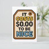 Het kost $ 0,00 om aardig te zijn - gedurfde typog bedankkaart (Staand voorkant)