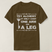 Het kost alleen maar een arm en een been-alchemist t-shirt (Design voorkant)