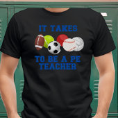 Het kost ballen om een gymleraar te zijn t-shirt