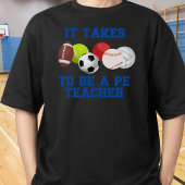 Het kost ballen om een gymleraar te zijn t-shirt