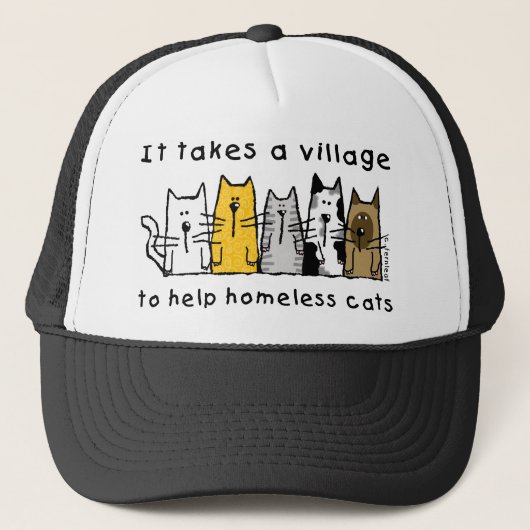 Het kost een dorp om dakloze katten te helpen trucker pet (Voorkant)