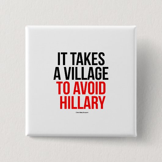 Het kost een dorp om Hillary te vermijden Vierkante Button 5,1 Cm (Voorkant)