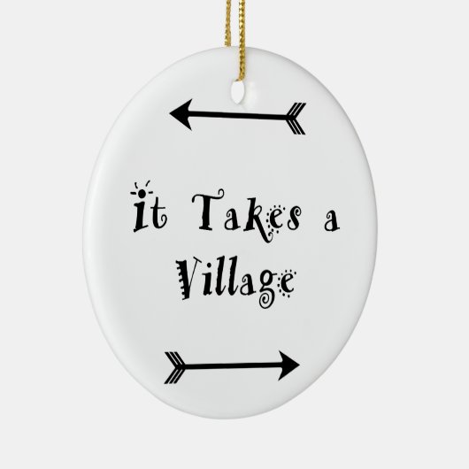Het kost een dorp - Ouderschap adoptie Keramisch Ornament (Rechts)