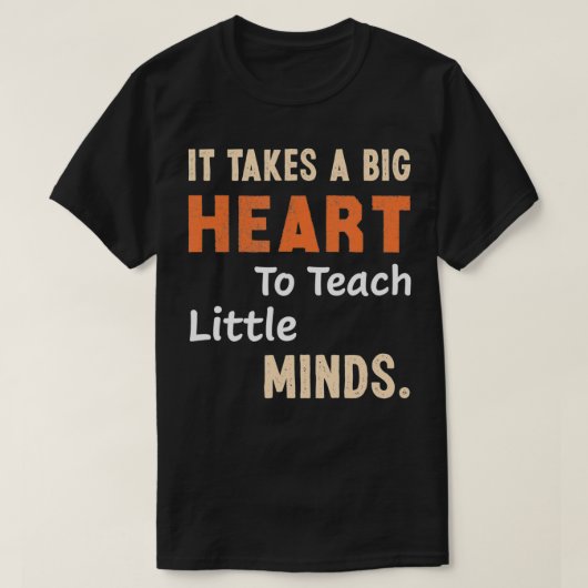 Het kost een groot hart om te leren t-shirt (Design voorkant)