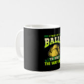 Het kost een hoop ballen aan Golf, zoals ik doe Koffiemok (Voorkant links)