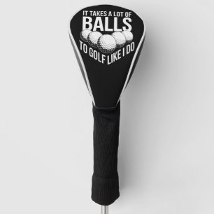 Het kost een hoop lef om te golfen zoals ik golf s golfheadcover