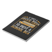 Het kost een speciale persoon om een schoolbus te  notitieblok (Linkerzijde)