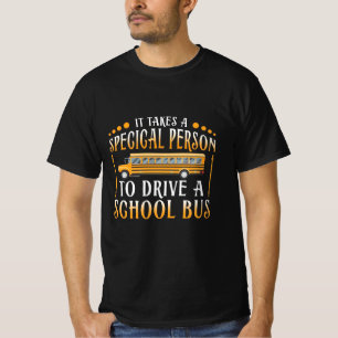Het kost een speciale persoon om een schoolbus te t-shirt
