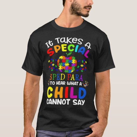 Het kost een speciale SPED-paraprofessional om een T-shirt (Voorkant)