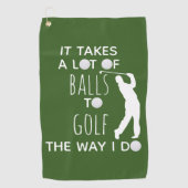 Het kost heel wat ballen om zo te golfen als golfe golfhanddoek (Voorkant)