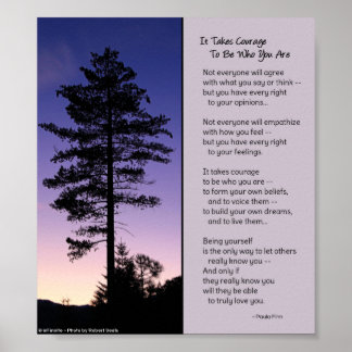 Het kost moed om te zijn wie je bent...Poster Poster