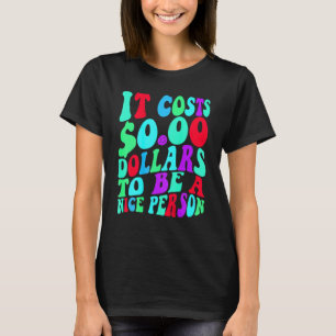 Het kost nul dollar om een mooi kleurrijk persoon t-shirt