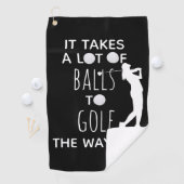 Het kost veel ballen om te golfen zoals ik doe Vro Golfhanddoek (Insitu)