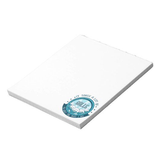 Het kost veel ballen om te golven zoals ik doe notitieblok (Linkerzijde)