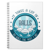 Het kost veel ballen om te golven zoals ik doe notitieboek (Voorkant)