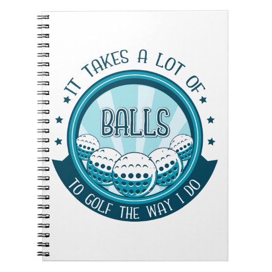 Het kost veel ballen om te golven zoals ik doe notitieboek (Voorkant)
