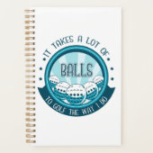 Het kost veel ballen om te golven zoals ik doe planner (Voorkant)