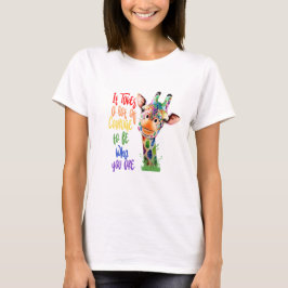 Het kost veel moed om Giraffe te kiezen T-shirt