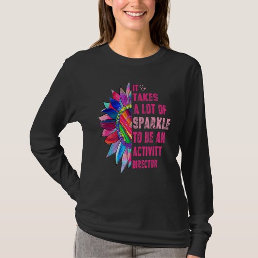 Het kost veel moeite om een directe activiteit te t-shirt (Voorkant)