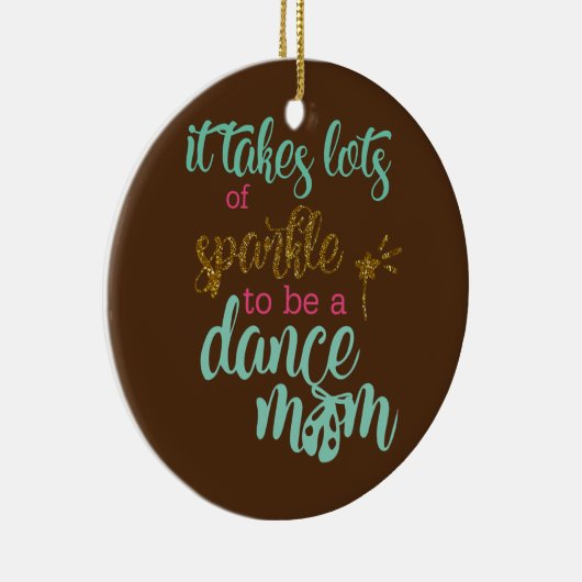 Het kost veel om een dansmoeder te zijn keramisch ornament (Rechts)