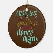 Het kost veel om een dansmoeder te zijn keramisch ornament (Links)